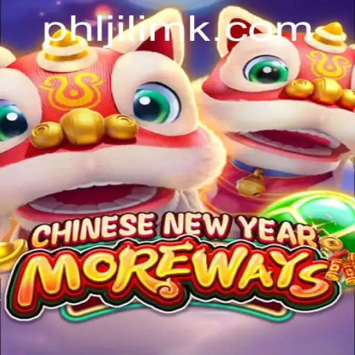 Discover the Excitement of CHINESENEWYEARMOREWAYS: A Unique Gaming Experience